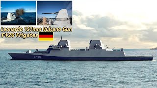 The German Navys four new F126 frigates will be armed with the Leonardo 127mm Vulcano Gun [upl. by Durman]