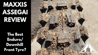 MAXXIS ASSEGAI REVIEW  The Best EnduroDownhill Front Tire [upl. by Aihsila]