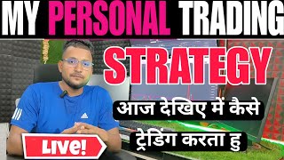 My Personal Trading Strategy  My Trading Setup  Intraday Trading Strategy  Option trading Setup [upl. by Leftwich]