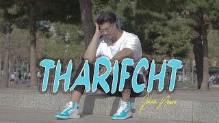 JOHAN NOURI  THARIFCHT EXCLUSIVE Music Video  2022 [upl. by Gerrald]