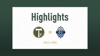 HIGHLIGHTS  Timbers2 vs Whitecaps FC 2  July 06 2024 [upl. by Adelpho919]