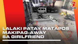 Lalaki patay matapos makipagaway sa girlfriend [upl. by Bunns]