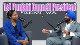 Sit Down with Kent City Council President  Satwinder Kaur [upl. by New]