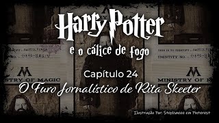 Harry Potter e o Cálice de Fogo  Capitulo 25  O Ovo e o Olho [upl. by Wearing38]