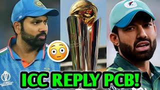 ICC REPLY to PCB over Champions Trophy DRAMA 😳 India Vs PAK Cricket News Facts [upl. by Sanferd593]