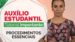 Auxílio Estudantil  Procedimentos Essenciais [upl. by Olympie]