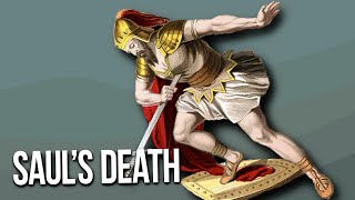 How Did Saul Die  Bible amp Archaeology [upl. by Knepper]