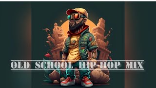 Old School HipHop mixOld School mix HipHop [upl. by Aramanta]