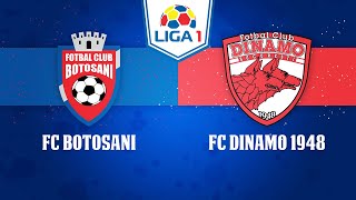 🔴LIVE  FC Botoșani VS FC Dinamo București  Liga 1 [upl. by Esilec]