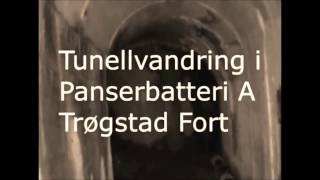 Tunellvandring på Trøgstad Fort [upl. by Merola658]