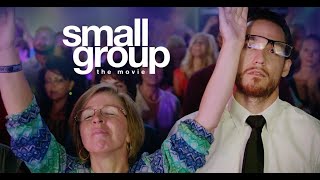 Small Group  Full Movie  A Christian Comedy Full Of Heart [upl. by Ednihek905]