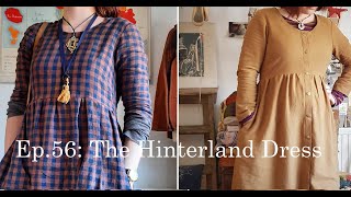 Ep56 Sewing the Hinterland Dress [upl. by Oberheim]