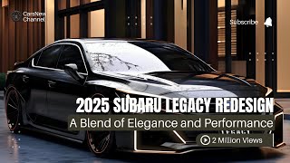 2025 Subaru Legacy Redesign A Blend of Elegance and Performance [upl. by Carolyn]