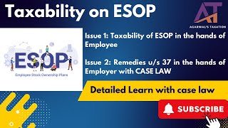 ESOP Taxability in the hands of Employee  Remedy for company with case law  Explained in detailed [upl. by Groark474]