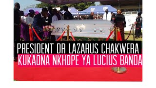 President Dr Lazarus Chakwera kukaona nkhope ya Malemu Lucius Banda [upl. by Higgins]