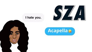 SZA  I Hate U Acapella 107bpm G Minor [upl. by Janella]