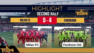 FAROKONO vs MILAN FC  Second half [upl. by Akenet]