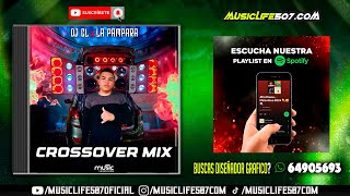 CROSSOVER MIX 2024  DJ CL 507 ❌ LA PAMPARA  MUSICLIFE507 [upl. by Namron]