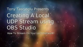 Stream From OBS To Another Computer on the Network Using UDP [upl. by Hoashis]