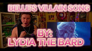 DONT MESS WITH THE SMART GIRL Blind reaction to Lydia the Bard  Belles Villain Song [upl. by Libbi649]