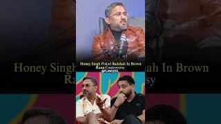 HONEY SINGH TALKING ABOUT BADSHAH BROWN RANG😳 honeysingh badshah brownrang raftaar shorts [upl. by Krystin]