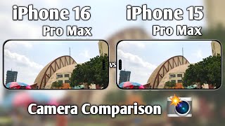 iPhone 16 Pro Max vs iPhone 15 Pro Max Camera Test Comparison [upl. by Adan347]