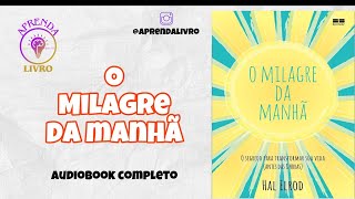 🎧Audiobook COMPLETO  quotO Milagre Da Manhãquot🎧 [upl. by Suravat]