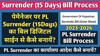 PL Surrender 15 Days Bill Kaise Banaye  Surrender Bill Process on Paymanager  pl surrender bill [upl. by Celie]