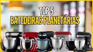 ✅ Top 5 Melhores Batedeiras Planetárias de 2024 [upl. by Senaj]