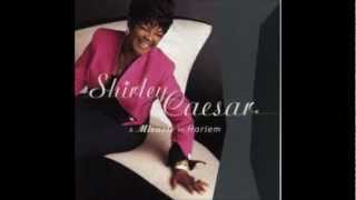 Shirley Caesar So Satisfied [upl. by Zerimar]