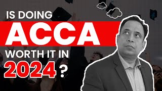 Is ACCA worth doing in 2024  ACCA Course Full Details You need to know [upl. by Rolyab]