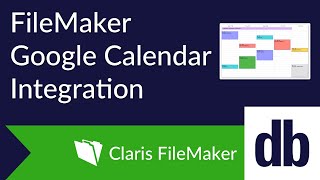 FileMaker Google Calendar Integration [upl. by Eelyrag]