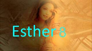 Esther 8 [upl. by Tarah]