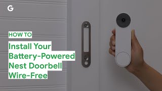 How To Install Your BatteryPowered Nest Doorbell WireFree [upl. by Anaud]