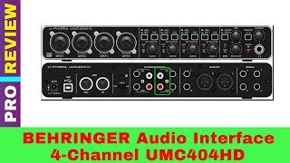 Behringer UMC404HD Review 2019 [upl. by Layap]