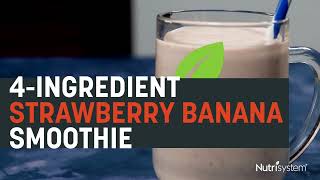 4Ingredient Strawberry Banana Smoothie  Nutrisystem Recipe [upl. by Inverson337]