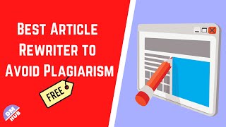 Article Rewriter Tool  How To Rewrite Article  How To Paraphrase To Avoid Plagiarism Tutorial 2022 [upl. by Malynda]