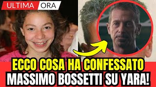 ECCO COSA HA CONFESSATO MASSIMO BOSSETTI SU YARA GAMBIRASIO ULTIMA ORA [upl. by Popelka]