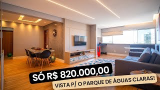 APARTAMENTO 3 QUARTOS 119m² VISTA P O PARQUE  ÁGUAS CLARAS  DF [upl. by Adnarahs]