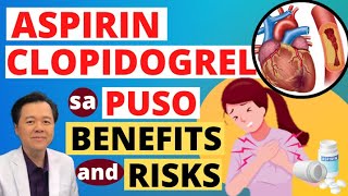 ASPIRIN CLOPIDOGREL sa Puso Benefits and Risks By Doc Willie Ong Internist and Cardiologist [upl. by Clifford367]