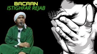 Kelebihan Istighfar Rejab  Syeikh Abu Zaki Al Hadrami [upl. by Ellehsad376]