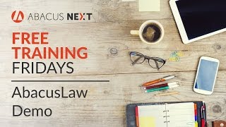 Free Training Friday AbacusLaw Demo [upl. by Derby854]