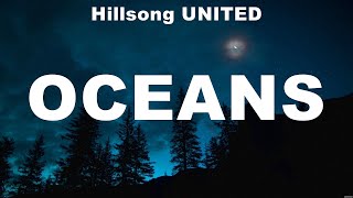 Hillsong UNITED  Oceans Lyrics Elevation Worship Ft Chris Brown amp Isaiah Templeton [upl. by Denys]