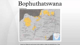 Bophuthatswana [upl. by Annirak780]