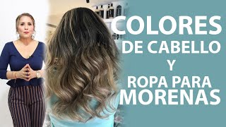 Moda para MORENAS EN PELO Y ROPACOLORS OF HAIR FOR TERRACES AND CLOTHES [upl. by Refinney768]