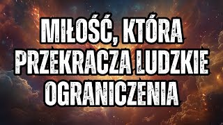 MIĘDZY CISZĄ A CZASEM SPOTYKAJĄ SIĘ DWIE DUSZE LEKCJA PRAWDZIWEJ MIŁOŚCI [upl. by Nastassia]