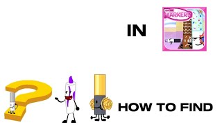 HOW TO FIND FORGOKER BFDI MARKER AND GILDED MARKER IN FIND THE MARKERS ROBLOX [upl. by Buiron]