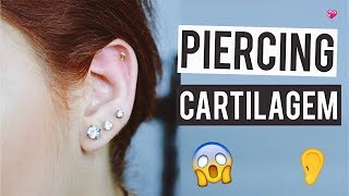 PIERCING NA CARTILAGEM  Dor cuidados e experiência [upl. by Assetak]