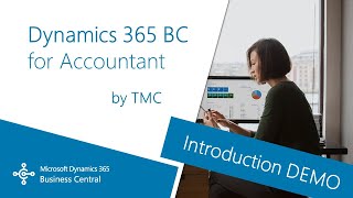 Microsoft Dynamics 365 Business Central  Demo for the Accountant [upl. by Rehpoitsirhc]