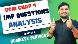 OCM CHAP 4 OCM  Important Strategy  Business Services Board Exam 2024 [upl. by Suirada]